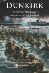 Dunkirk Operation Dynamo - Admiral James Burnell-Nugent (ISBN: 9781838010706)