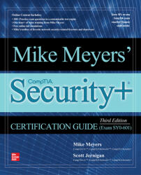 Mike Meyers' CompTIA Security+ Certification Guide, Third Edition (Exam SY0-601) - Scott Jernigan (ISBN: 9781260473698)