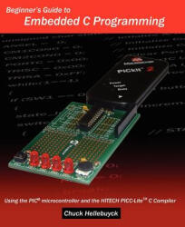 Beginner's Guide to Embedded C Programming - Chuck Hellebuyck (ISBN: 9781438231594)