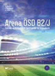 Arena ÖSD B2/J - Sofia Nastopoulou, Marialena Krämer (ISBN: 9789608261884)