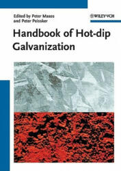 Handbook of Hot-dip Galvanization - Peter Maaß, Peter Peißker, Christine Ahner (ISBN: 9783527323241)