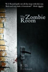 The Zombie Room - R. d. Ronald (ISBN: 9781532754586)