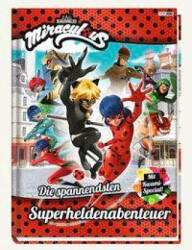 Miraculous: Die spannendsten Superheldenabenteuer - Claudia Weber (ISBN: 9783833239267)