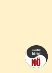 Bármi-nő (ISBN: 9786156270115)