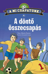 A döntő összecsapás - A mi csapatunk 6 (2021)