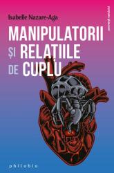 Manipulatorii și relațiile de cuplu (ISBN: 9786069707180)