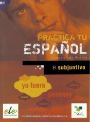 Practica tu español: El subjuntivo (ISBN: 9783193345004)