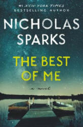 The Best of Me - Nicholas Sparks (ISBN: 9781538764725)