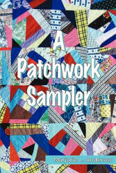 Patchwork Sampler - Marjorie Anderson (ISBN: 9780557943784)