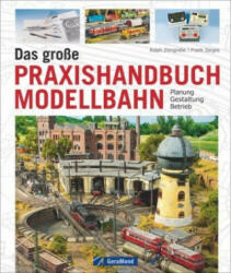 Das große Praxishandbuch Modellbahn - Ralph Zinngrebe (ISBN: 9783964530707)
