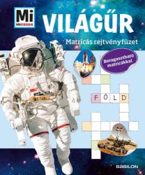 A Világűr - Mi MICSODA Matricás rejtvényfüzet (2021)