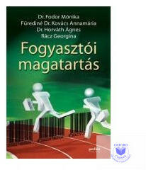 A FOGYASZTÓI MAGATARTÁS (ISBN: 9789633946787)