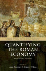 Quantifying the Roman Economy (ISBN: 9780199679294)