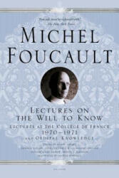Lectures on the Will to Know - Michel Foucault (ISBN: 9781250050106)