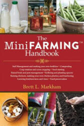 Mini Farming Handbook - Brett L Markham (ISBN: 9781629141978)