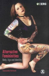 Alternative Femininities - Samantha Holland (ISBN: 9781859738085)