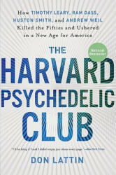 Harvard Psychedelic Club - Don Lattin (ISBN: 9780061655944)