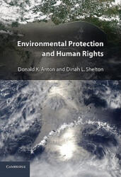 Environmental Protection and Human Rights - Donald K Anton (ISBN: 9780521766388)