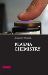Plasma Chemistry (ISBN: 9780521847353)