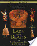 Lady of the Beasts: The Goddess and Her Sacred Animals (ISBN: 9780892815234)