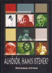 ÁLHŐSÖK, HAMIS ISTENEK? (ISBN: 9789638891457)