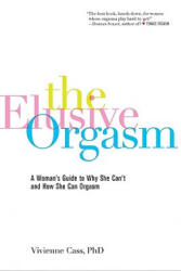Elusive Orgasm - Vivienne Cass (ISBN: 9781600940231)