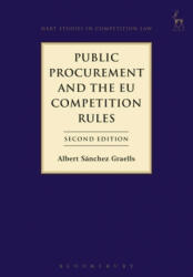 Public Procurement and the EU Competition Rules - Albert Graells (ISBN: 9781849466127)