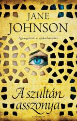 Jane Jahnson: A ? szultán asszonya (2012)