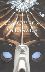 Makovecz - Válaszok (2012)