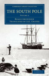 South Pole - Roald Amundsen, A. G. Chater (ISBN: 9781108071796)