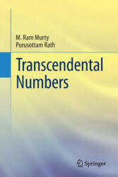 Transcendental Numbers - M. Ram Murty, Purusottam Rath (ISBN: 9781493908318)