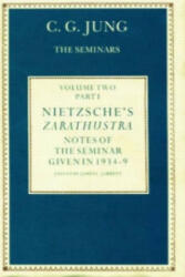 Nietzsche's Zarathustra: Notes of the Seminar Given in 1934-1939 by C. G. Jung (ISBN: 9780415031318)
