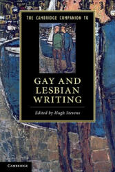 Cambridge Companion to Gay and Lesbian Writing - Hugh Stevens (ISBN: 9780521716574)