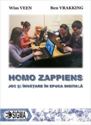 Homo Zappiens. Joc si invatare in epoca digitala - Wim Veen, Ben Vrakking (ISBN: 9789736497131)