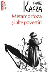 Metamorfoza si alte povestiri - Franz Kafka (ISBN: 9789734630820)