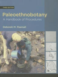Paleoethnobotany - Deborah M. Pearsall (ISBN: 9781611322996)