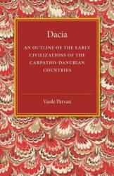 Vasile Parvan - Dacia - Vasile Parvan (ISBN: 9781107486676)