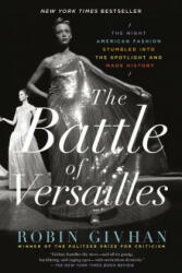 Battle of Versailles - Robin Givhan (ISBN: 9781250062321)