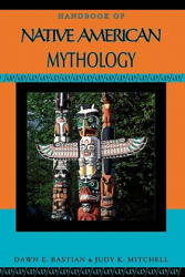 Handbook of Native American Mythology (ISBN: 9780195342321)