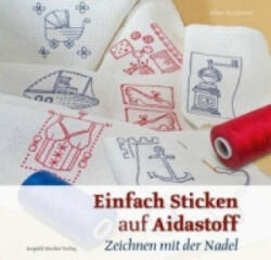 Einfach Sticken auf Aidastoff - Edina Stratmann (2012)