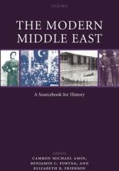 The Modern Middle East: A Sourcebook for History (ISBN: 9780199236312)