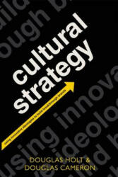 Cultural Strategy - Douglas Holt (2012)