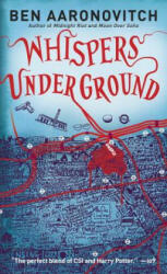 Whispers Under Ground - Ben Aaronovitch (2012)