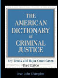 The American Dictionary of Criminal Justice: Key Terms and Major Court Cases (ISBN: 9780195330458)