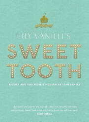Lily Vanilli's Sweet Tooth - Lily Jones (2012)