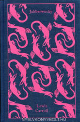 Lewis Carroll: Lewis Carroll: Jabberwocky and Other Nonsense - Collected Poems (2012)