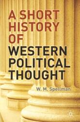 A Short History of Western Political Thought (ISBN: 9780230545595)