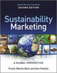 Sustainability Marketing - A Global Perspective 2e - Frank-Martin Belz (2012)