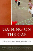 Gaining on the Gap: Changing Hearts Minds and Practice (ISBN: 9781610482899)