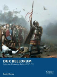 Dux Bellorum - Daniel Mersey (2012)